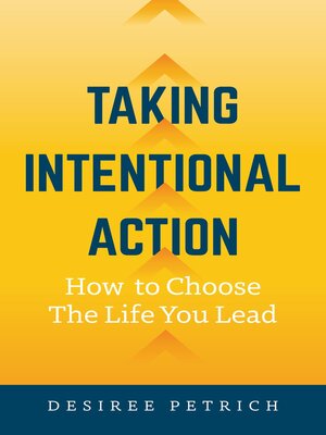 cover image of Taking Intentional Action